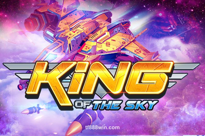 King Of The Sky – Game bài đổi thưởng đỉnh cao tại tf888win